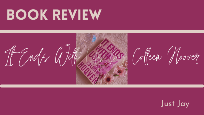reading book review colleen hoover it ends with us book recommendation bookclub
